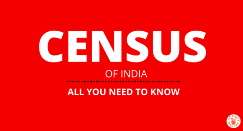 CENSUS OF INDIA ALL YOU NEED TO KNOW