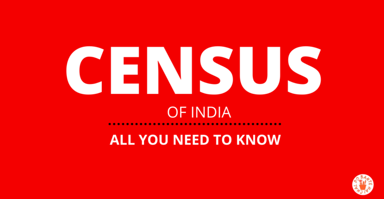 CENSUS OF INDIA ALL YOU NEED TO KNOW